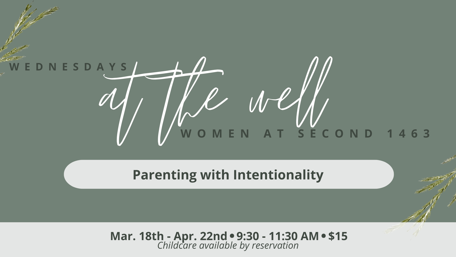 Wednesdays at the Well: Intentional Parenting