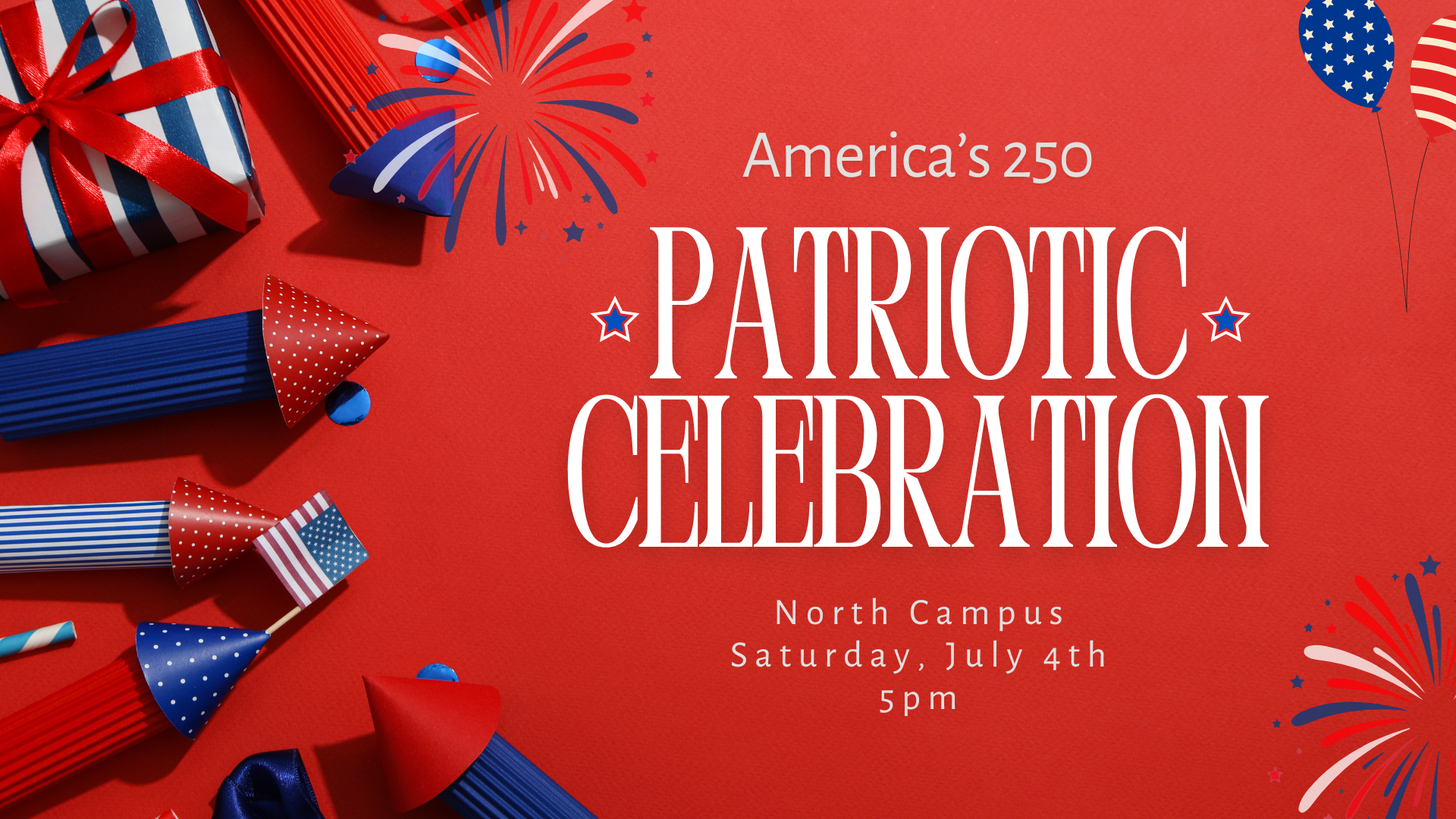 America’s 250 Patriotic Celebration - North