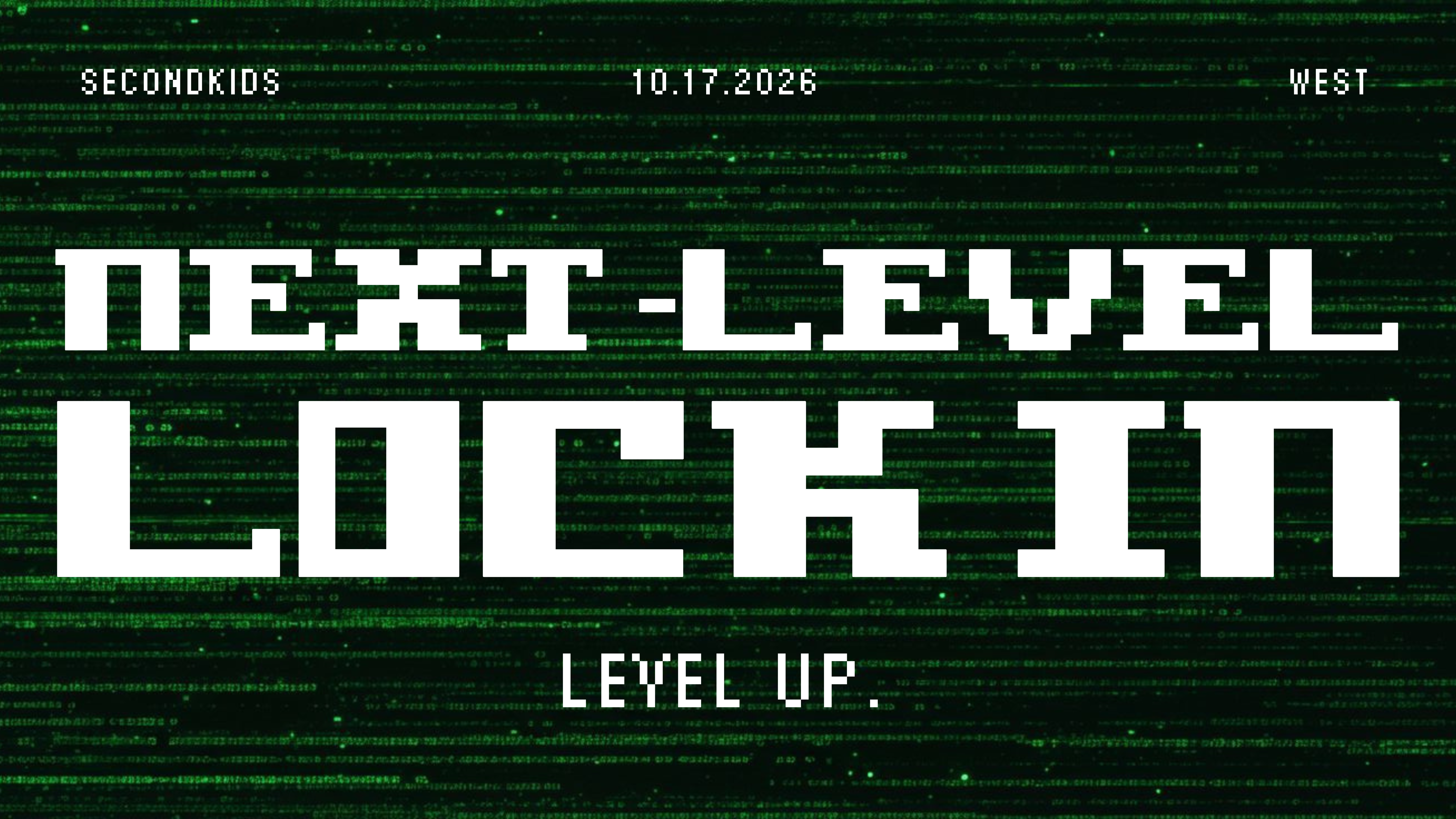 Next Level Lock In