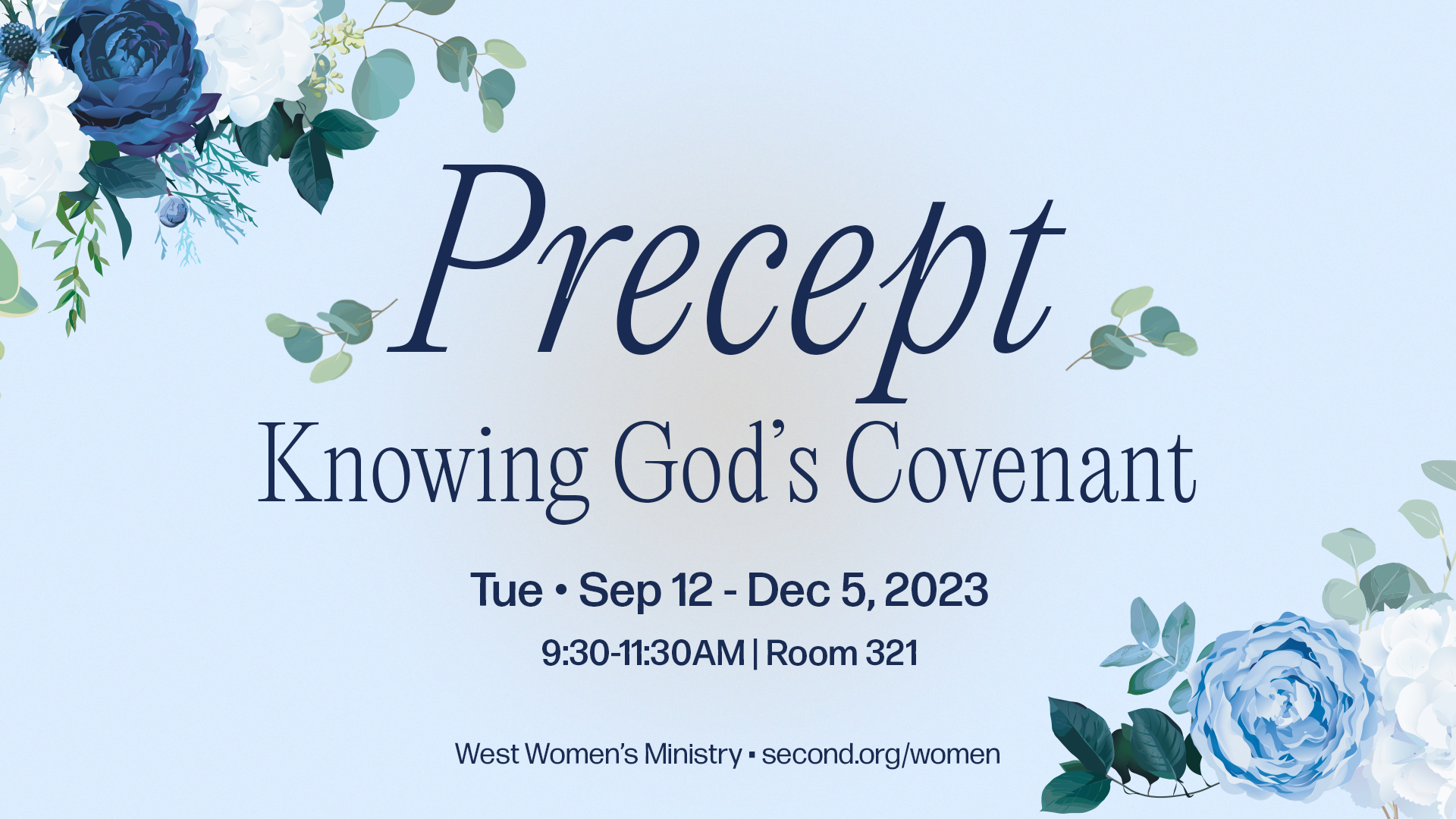 Precept: Covenant – West Campus