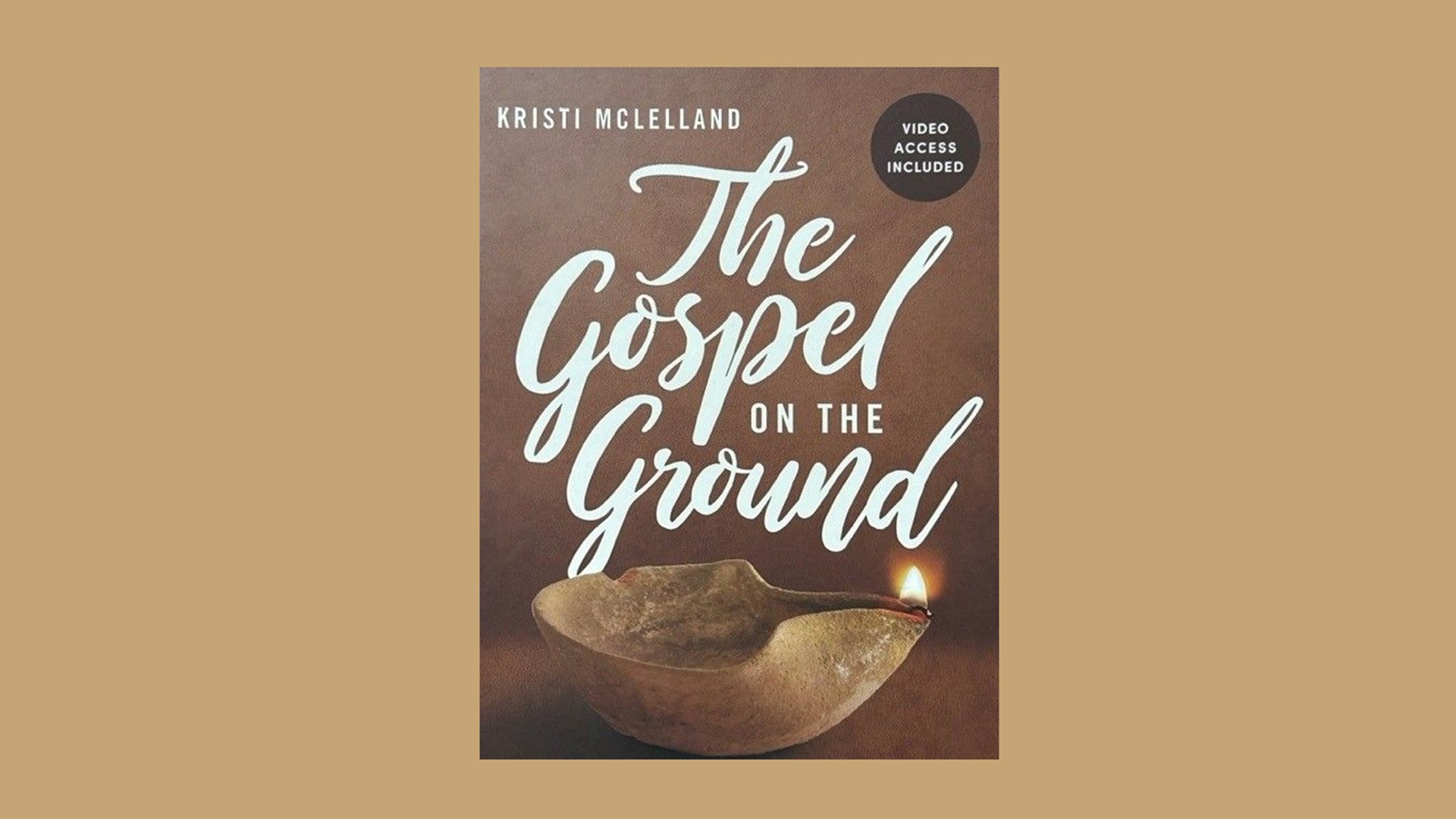 The Gospel on the Ground Wed PM- South