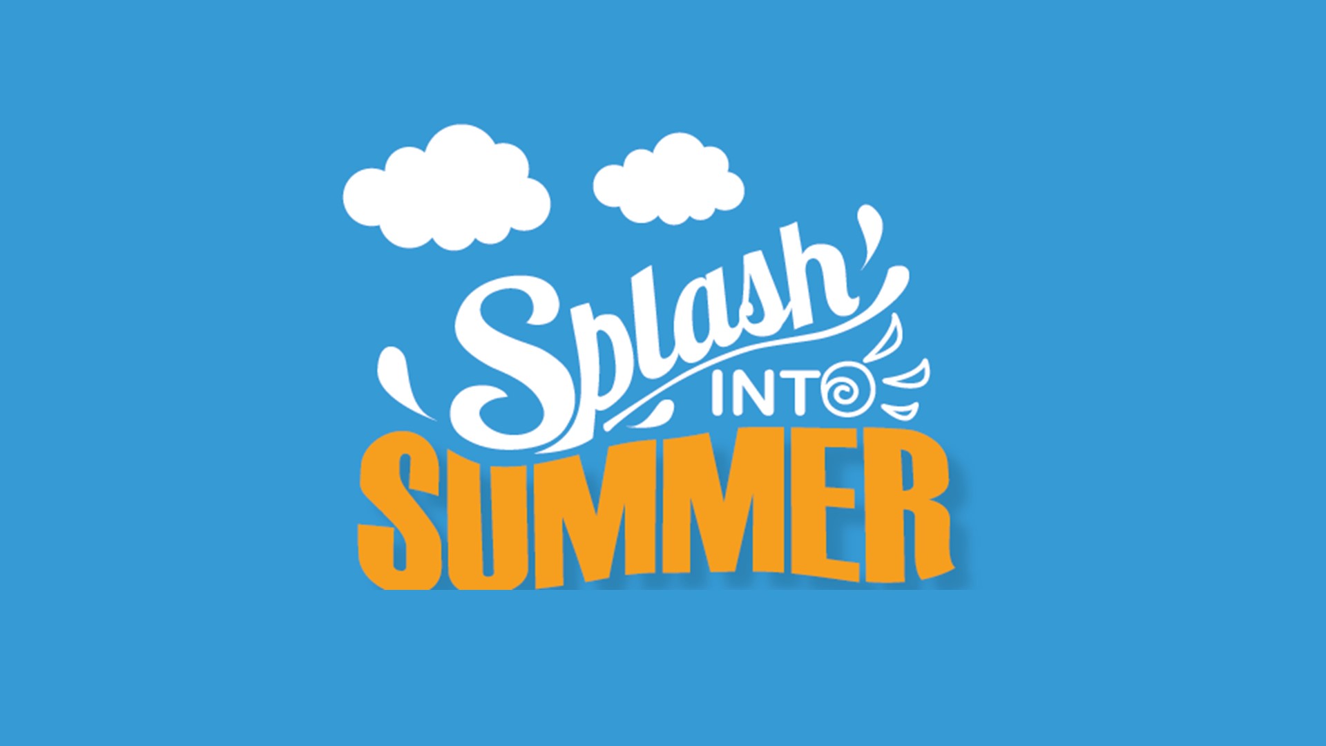 Splash Into Summer – West