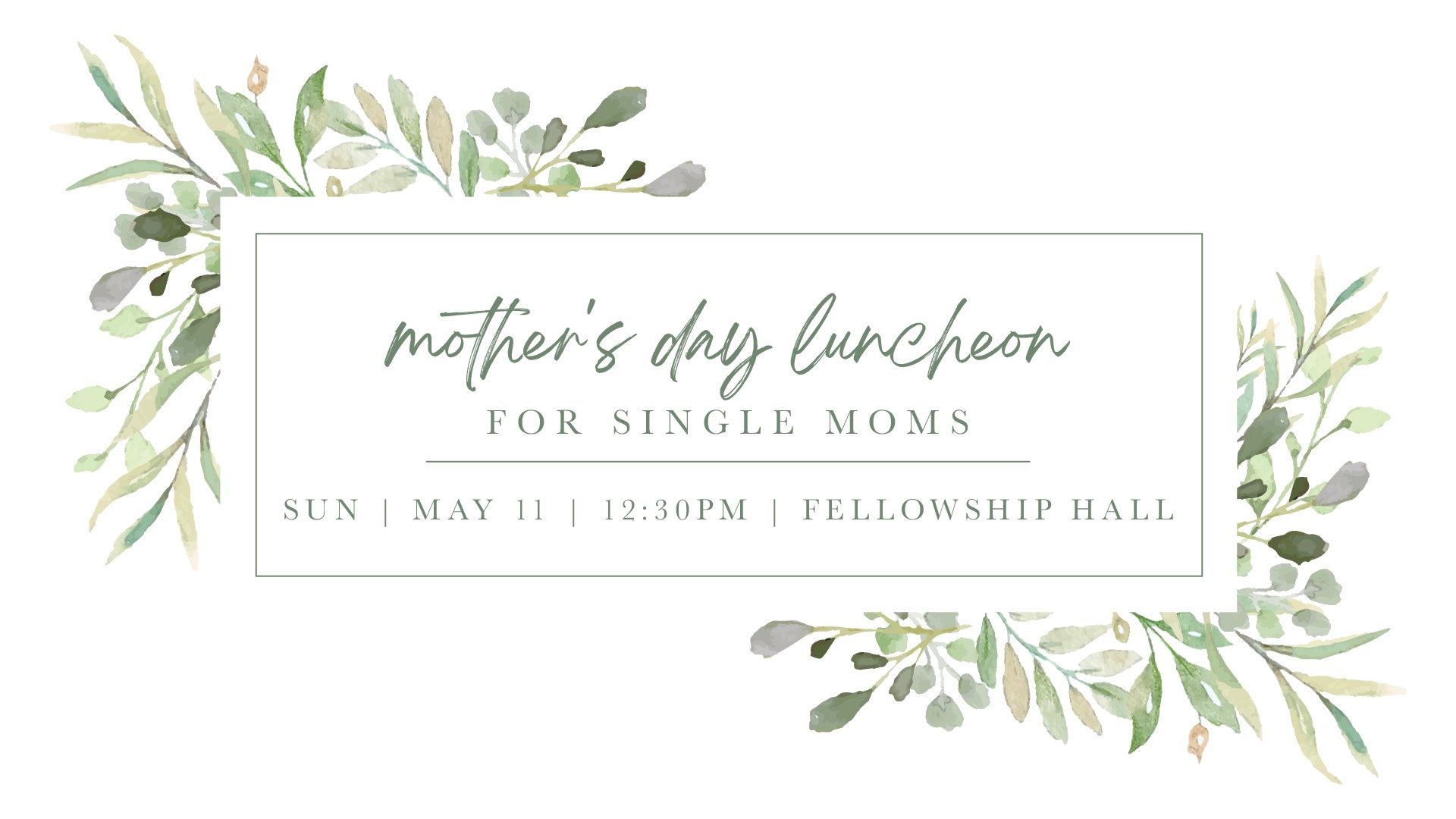 Single Mother’s Day Luncheon-Woodway